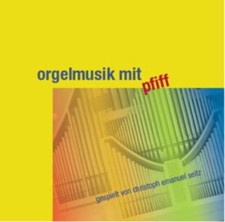 Coverbild CD Orgelmusik mit Pfiff